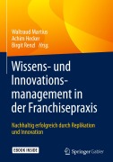 Cover-Bild zum Titel 'Wissens- und Innovationsmanagement in der Franchisepraxis' von ''