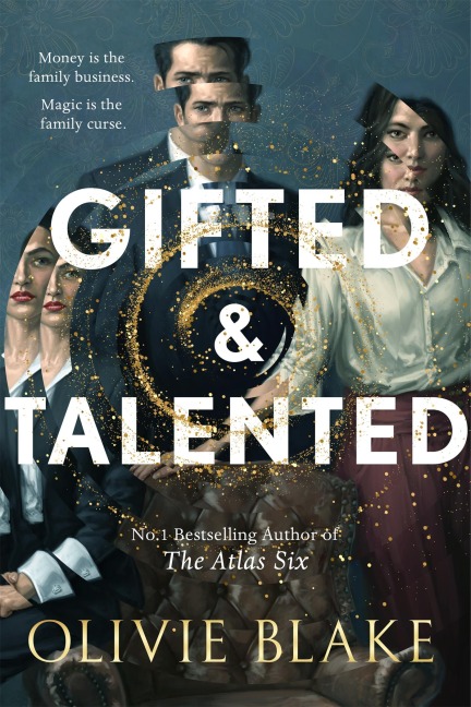Gifted & Talented - Olivie Blake