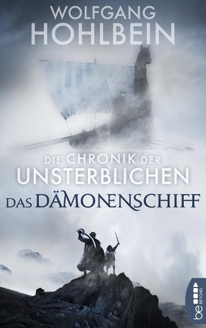 Die Chronik der Unsterblichen - Das Dämonenschiff - Wolfgang Hohlbein