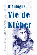 Vie de Kléber (grands caractères) - Jean-André Merle d'Aubigné