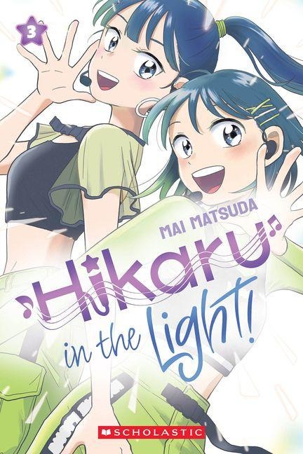 Hikaru in the Light! (Volume 3) - Mai Matsuda