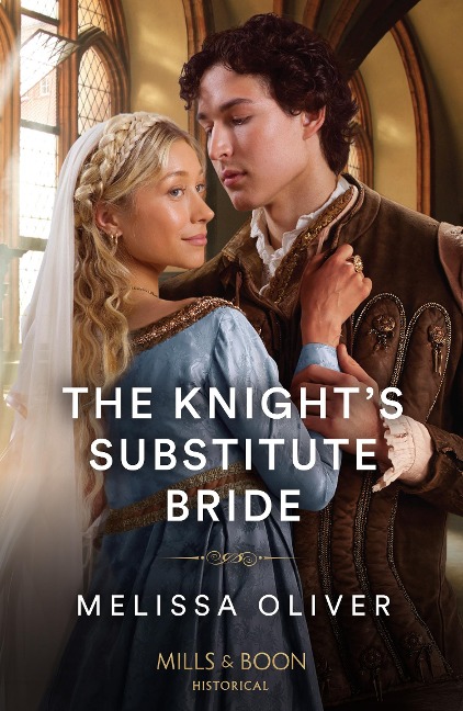 The Knight's Substitute Bride - Melissa Oliver