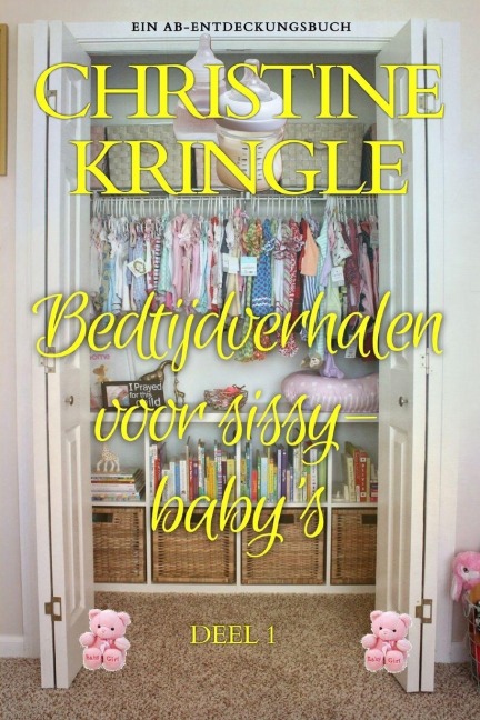 Bedtijdverhalen voor sissy-baby's Deel 1 - Christine Kringle