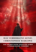 Cover-Bild zum Titel 'Das verborgene Genie: Christopher Marlowe' von 'Steven Rooke'
