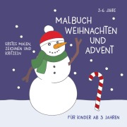 Cover-Bild zum Titel 'Malbuch Weihnachten & Advent für Kinder ab 3 Jahren' von 'Viktoria Isa'