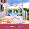 Cover-Bild zum Titel 'Tea Rose' von 'Erin Keeley Marshall'
