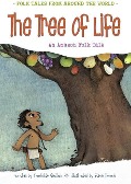 The Tree of Life: An Amazonian Folk Tale - Charlotte Guillain