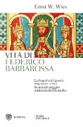 Cover-Bild zum Titel 'Vita di Federico Barbarossa' von 'Ernst W. Wies'