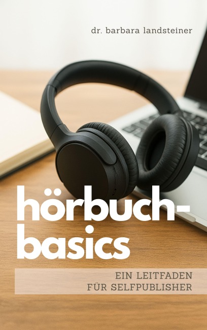 Hörbuch-Basics - Barbara Landsteiner