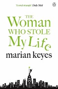 Cover-Bild zum Titel 'The Woman Who Stole My Life' von 'Marian Keyes'