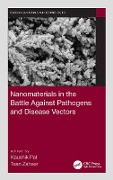 Cover-Bild zum Titel 'Nanomaterials in the Battle Against Pathogens and Disease Vectors' von ''