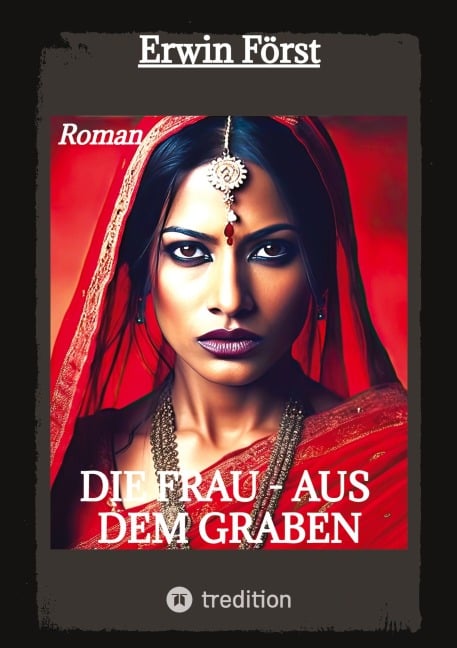 Die Frau - aus dem Graben - Erwin Först