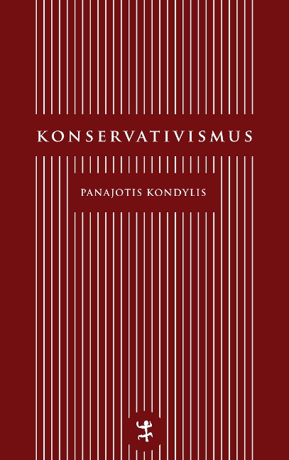 Konservativismus - Panajotis Kondylis