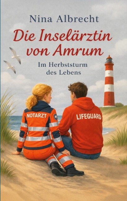 Die Inselärztin von Amrum - Nina Albrecht