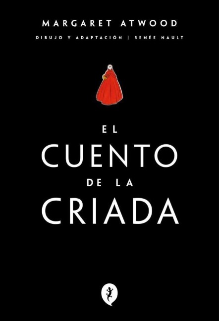 El Cuento de la Criada / The Handmaid's Tale - Margaret Atwood