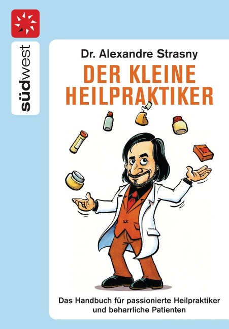 Der kleine Heilpraktiker - Alexander Strasny