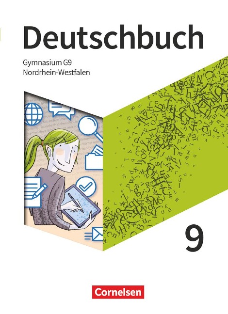 Deutschbuch Gymnasium 9. Schuljahr - Nordrhein-Westfalen - Schülerbuch - Angelika Thönneßen-Fischer, Robert Will, Klaus Tetling, Diana Schönenborn, Norbert Pabelick
