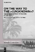 Cover-Bild zum Titel 'On the Way to the '(Un)Known'?' von ''