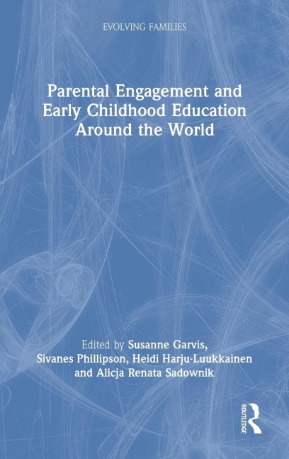 Parental Engagement and Early Childhood Education Around the World - 