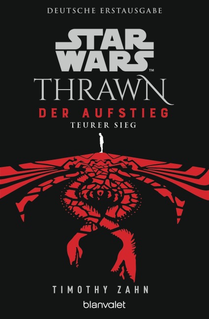 Star Wars(TM) Thrawn - Der Aufstieg - Teurer Sieg - Timothy Zahn