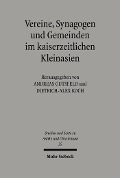 Cover-Bild zum Titel 'Vereine, Synagogen und Gemeinden im kaiserzeitlichen Kleinasien' von ''