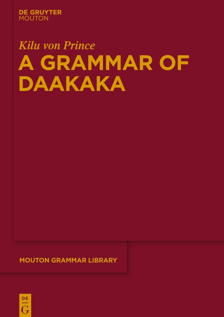 A Grammar of Daakaka - Kilu von Prince