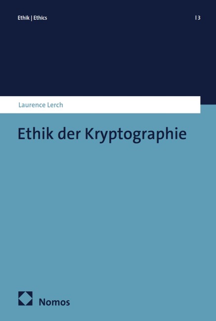 Ethik der Kryptographie - Laurence Lerch