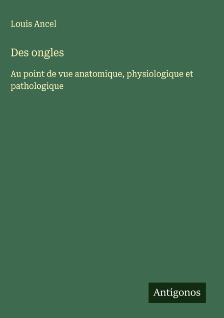 Des ongles - Louis Ancel