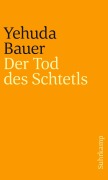 Cover-Bild zum Titel 'Der Tod des Schtetls' von 'Yehuda Bauer'