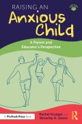 Cover-Bild zum Titel 'Raising an Anxious Child' von 'Rachel Krueger, Beverley H. Johns'