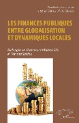 Cover-Bild zum Titel 'Les finances publiques entre globalisation et dynamiques locales' von 'Mede, Debene'
