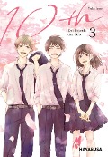 Cover-Bild zum Titel '10th - Drei Freunde, eine Liebe 3' von 'Yuko Inari'