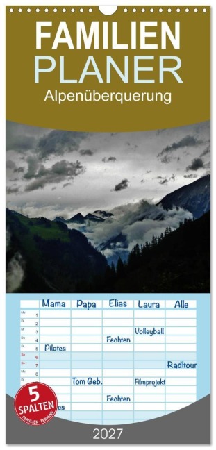 Familienplaner 2027 - Alpenüberquerung mit 5 Spalten (Wandkalender, 21 x 45 cm) CALVENDO - Wittmann Steffen