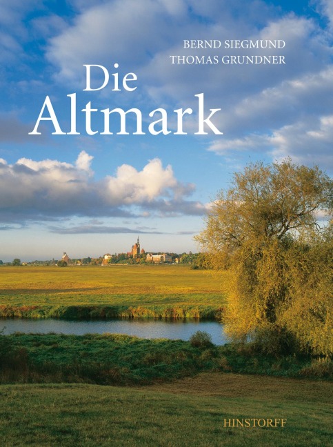 Die Altmark - Bernd Siegmund