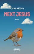 Cover-Bild zum Titel 'Next Jesus' von 'Micha Krisch'