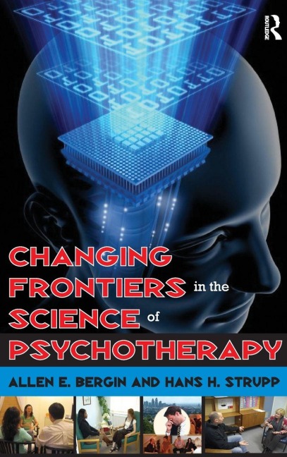 Changing Frontiers in the Science of Psychotherapy - Allen Bergin