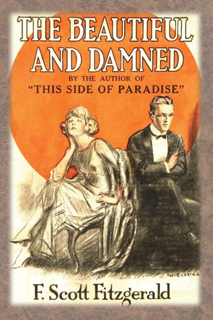 The Beautiful and Damned - F Scott Fitzgerald