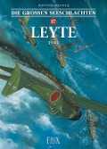 Cover-Bild zum Titel 'Die Großen Seeschlachten / Leyte - 1944' von 'Jean-Yves Delitte'