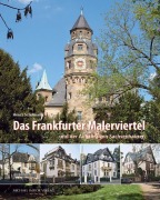 Cover-Bild zum Titel 'Das Frankfurter Malerviertel' von 'Heinz Schomann'