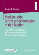 Medizinische Schlüsseltechnologien in den Medien - Janine N. Blessing