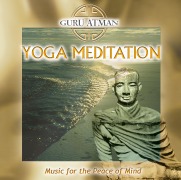 Cover-Bild zum Titel 'Yoga Meditation (Remastered)' von 'Guru Atman'