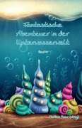 Cover-Bild zum Titel 'Fantastische Abenteuer in der Unterwasserwelt' von ''