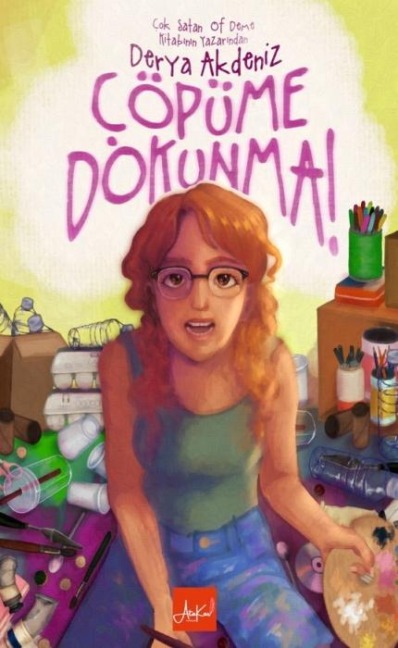 Cöpüme Dokunma - Derya Akdeniz