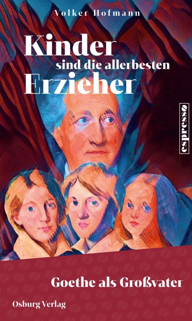 Kinder sind die allerbesten Erzieher - Volker Hofmann