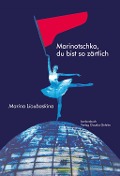 Cover-Bild zum Titel 'Marinotschka, du bist so zärtlich' von 'Marina Lioubaskina'