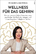 Wellness für das Gehirn - Manuela Macedonia