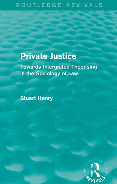 Private Justice - Stuart Henry