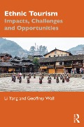 Cover-Bild zum Titel 'Ethnic Tourism' von 'Li Yang, Geoffrey Wall'