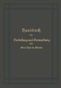 Cover-Bild zum Titel 'Handbuch der Verfassung und Verwaltung in Preußen und dem Deutschen Reiche' von 'Robert Achille Friedrich Hermann Hue De Grais'