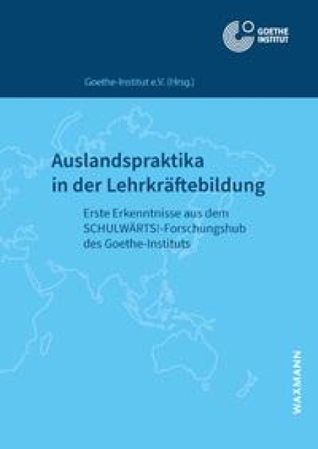 Auslandspraktika in der Lehrkräftebildung - 